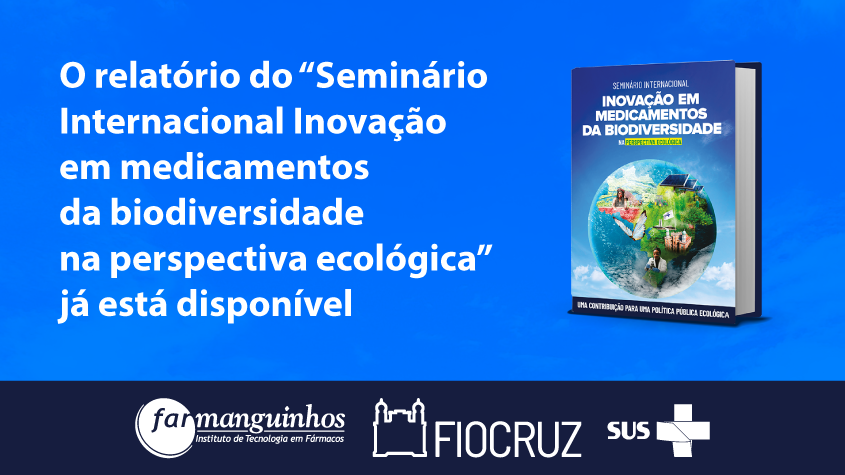 Documento aborda cinco pontos estratégicos para a elaboração de uma política ecológica de inovação em medicamentos da biodiversidade